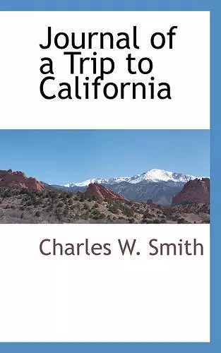 Journal of a Trip to California cover