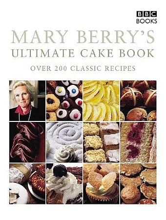 Mary Berry's Ultimate Cake Book (Second Edition) cover