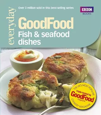 Good Food: Fish & Seafood Dishes cover