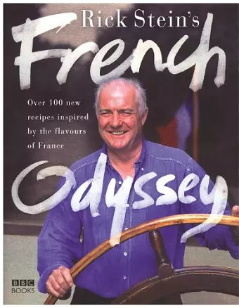 Rick Stein's French Odyssey cover