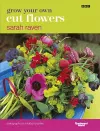 Grow Your Own Cut Flowers cover