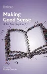 Making Good Sense of the Bible Together cover