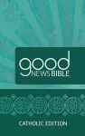 Good News Bible (GNB) Catholic Edition Bible cover