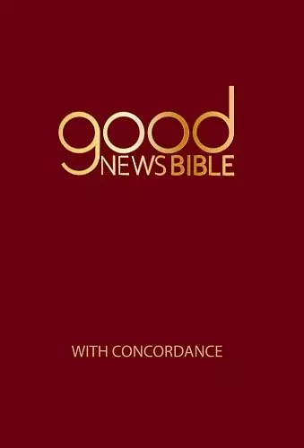 Good News Bible With Concordance cover