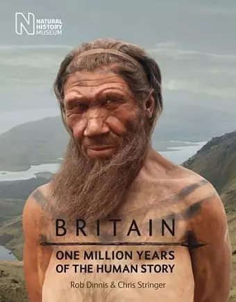 Britain: One Million Years of the Human Story cover