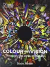 Colour and Vision: Through the Eyes of Nature cover