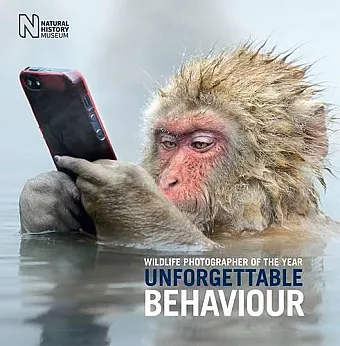 Wildlife Photographer of the Year: Unforgettable Behaviour cover