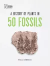 A History of Plants in 50 Fossils cover