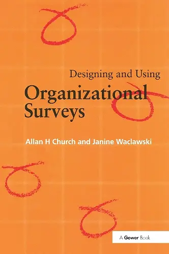 Designing and Using Organizational Surveys cover