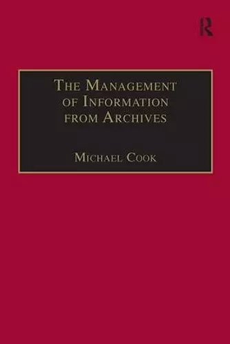 The Management of Information from Archives cover