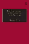 The Management of Information from Archives cover