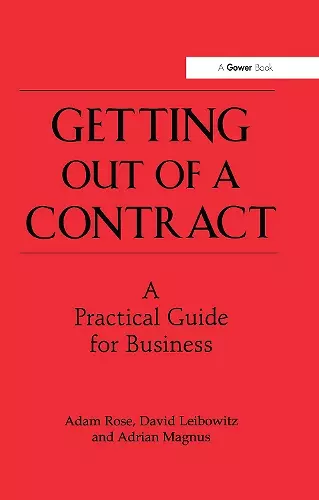 Getting Out of a Contract - A Practical Guide for Business cover