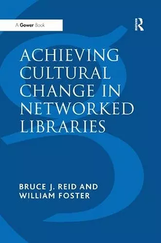 Achieving Cultural Change in Networked Libraries cover