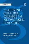 Achieving Cultural Change in Networked Libraries cover
