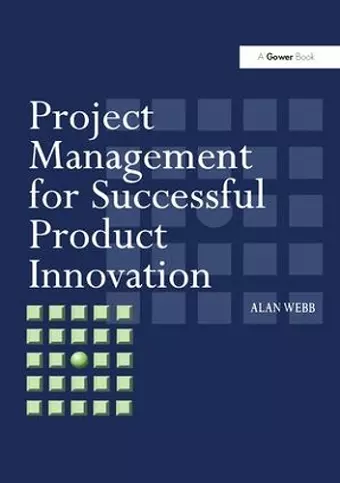 Project Management for Successful Product Innovation cover