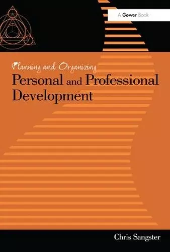 Planning and Organizing Personal and Professional Development cover