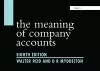 The Meaning of Company Accounts cover
