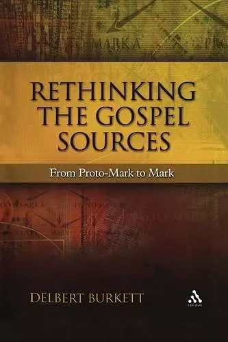 Rethinking the Gospel Sources cover