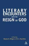 Literary Encounters with the Reign of God cover