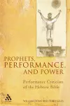 Prophets, Performance, and Power cover