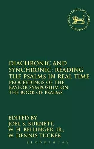 Diachronic and Synchronic: Reading the Psalms in Real Time cover