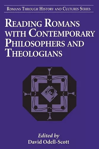 Reading Romans with Contemporary Philosophers and Theologians cover