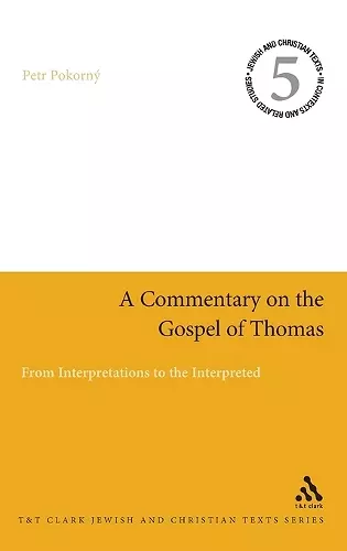 A Commentary on the Gospel of Thomas cover