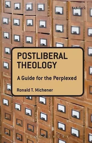 Postliberal Theology: A Guide for the Perplexed cover