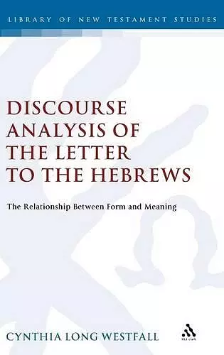 A Discourse Analysis of the Letter to the Hebrews cover