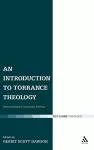 An Introduction to Torrance Theology cover