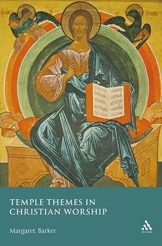 Temple Themes in Christian Worship cover