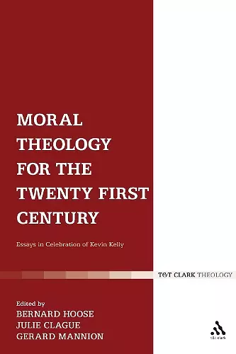 Moral Theology for the 21st Century cover