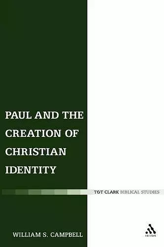 Paul and the Creation of Christian Identity cover