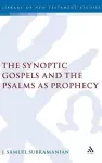 The Synoptic Gospels and the Psalms as Prophecy cover