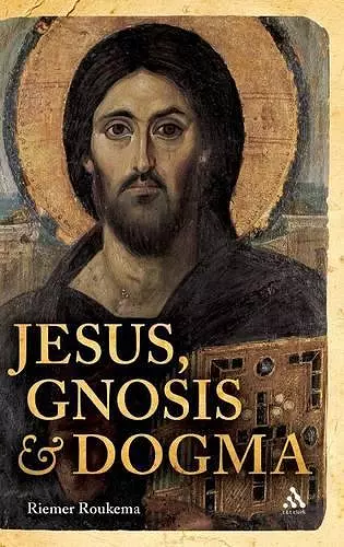 Jesus, Gnosis and Dogma cover