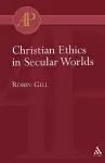 Christian Ethics in Secular Worlds cover