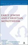 Early Jewish and Christian Monotheism cover