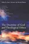 The Doctrine of God and Theological Ethics cover