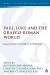 Paul, Luke and the Graeco-Roman World cover