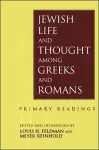 Jewish Life and Thought among Greeks and Romans cover