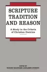 Scripture, Tradition and Reason cover