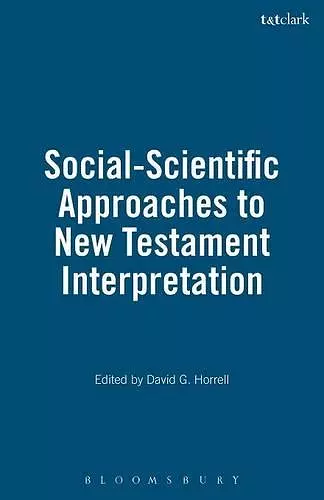 Social-Scientific Approaches to New Testament Interpretation cover