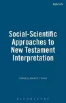 Social-Scientific Approaches to New Testament Interpretation cover