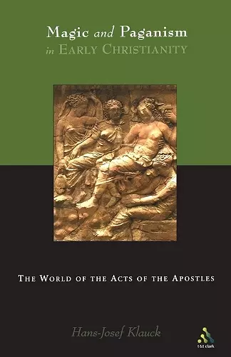 Magic and Paganism in Early Christianity cover