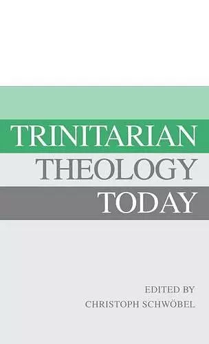 Trinitarian Theology Today cover