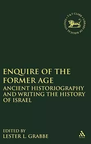 Enquire of the Former Age cover