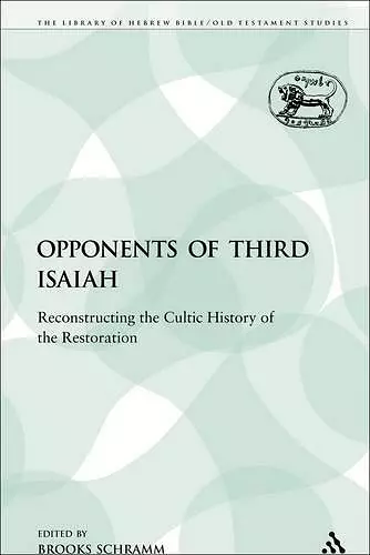 The Opponents of Third Isaiah cover