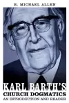 Karl Barth's Church Dogmatics: An Introduction and Reader cover