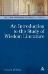 An Introduction to the Study of Wisdom Literature cover