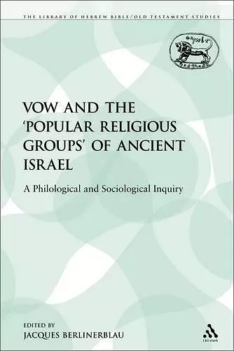 The Vow and the 'Popular Religious Groups' of Ancient Israel cover